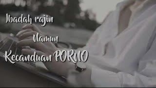 Download lagu Ketika kecanduan PORNO, Ustadz WAHAJ TARIN mp3