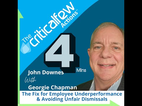 #4mins CFA031 Georgie Chapman-HR Legal: Fixing Employee Underperformance & Avoiding Unfair Dismissal