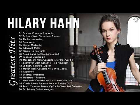 Hilary Hahn Greatest Hits 2020 - Hilary Hahn Violin Playlist - Best Violin Instrumental Love Songs