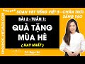 Vở bài tập Tiếng Việt Lớp 5 Bài 2: Quà tặng mùa hè