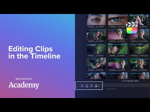 Editing Clips in the Timeline — Final Cut Pro Lesson 06 - MotionVFX Academy