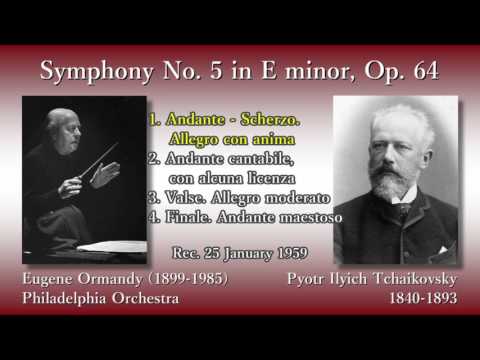 Tchaikovsky: Symphony No. 5, Ormandy & PhiladelphiaO (1959) チャイコフスキー 交響曲第5番 オーマンディ