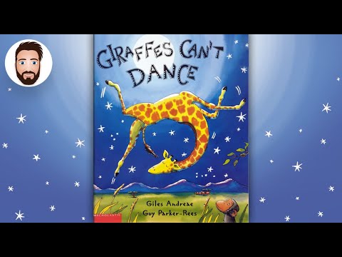 Dad Reads - Giraffes Can't Dance (Read Aloud)