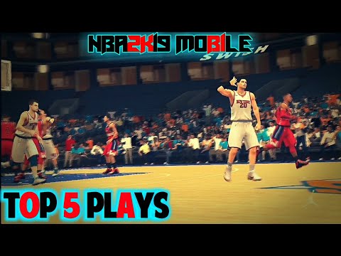 NBA2K19 MOBILE TOP 5 PLAYS THANKS 4K SUBS