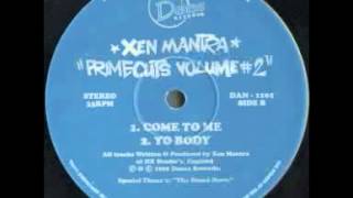Xen Mantra - Yo Body (Primecuts Volume 2)