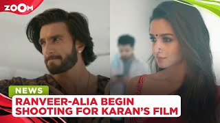 Ranveer Singh and Alia Bhatt start shooting for Karan Johar's Rocky Aur Rani Ki Prem Kahani