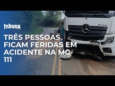 Acidente entre carreta e picape deixa três pessoas feridas na MG-111, em Santana do  Manhuaçu