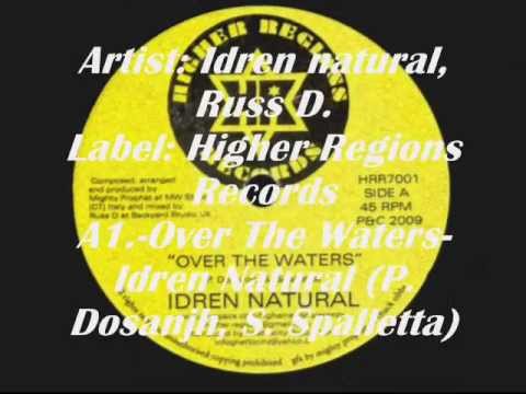 Over The Waters-Dub-Idren Natural (Higher Regions)