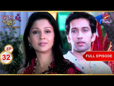 Avantika ने बनाया solid plan! | Full Episode:32 | Pyar Ka Dard Meetha Meetha Pyaara Pyaara