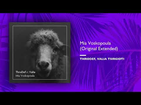 ThroDef ft. Valia - Mia Voskopoula (Original Extended//Official Audio)