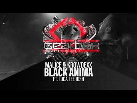 Malice & Krowdexx ft. Luca Lee Josh - BLACK ANIMA (Gearbox Presents Twin Turbo)