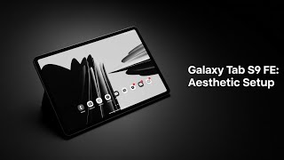 Customizing Samsung Tab S9FE! With Good Lock! Black🖤 and White🤍 Theme