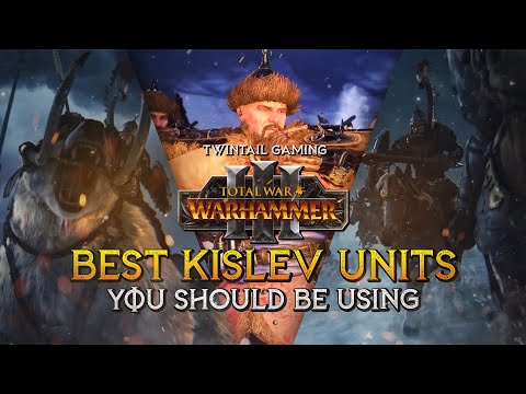 BEST Kislev Units in Warhammer 3