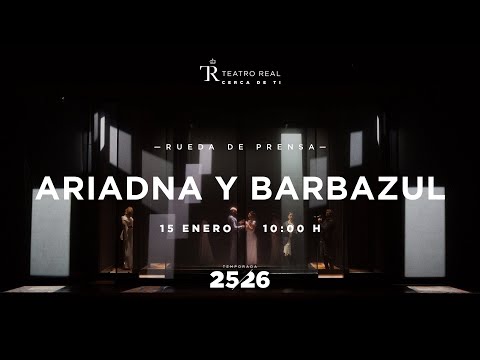 Rueda de prensa / Ariadna y Barbazul