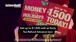 Jackson Hewitt Tax Service Don’t wait for your tax refund! Get money 