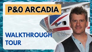 P&O Arcadia Full Ship Tour | Complete Walkthrough of All Public Areas