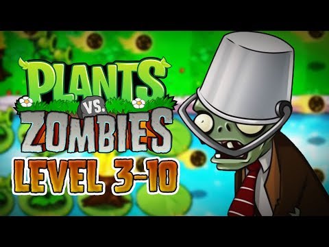LEVEL 3-10 - Adventure - Plants vs. Zombies (PC)