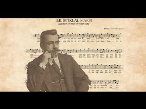 Ali Rıfat Çağatay - İSTİKLAL MARŞI İLK HALİ 1924-1930