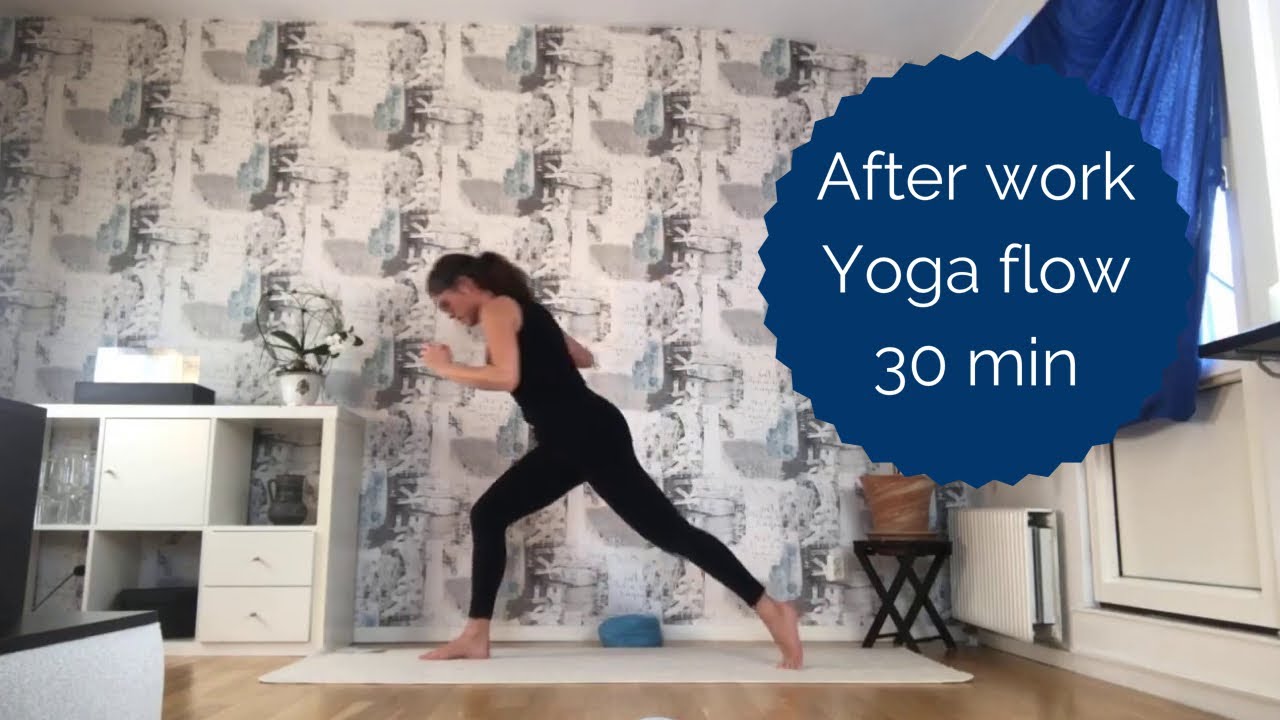 After work vinyasa flow - 30 min