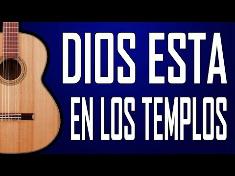 TUTORIAL EN GUITARRA  🎸 DIOS ESTA EN LOS TEMPLOS MAS SENCILLOS  🎸  Mi Guitarra Cristiana