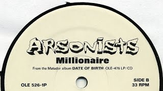 Arsonists - Millionaire 