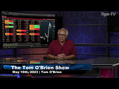 May 16th, Tom O'Brien Show on TFNN - 2023
