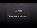 Alive In This Moment (Lyrics) - Starfield