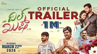 DILKUSH - Kannada Official Trailer | Ranjeeth | Spandana Somanna | Rangayana Raghu | Pramod Jaya
