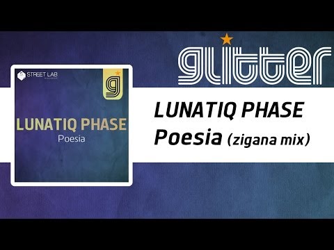 LUNATIQ PHASE - Poesia (zigana mix) [Official]