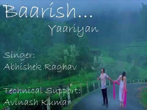 abhishek anand Baarish abhishek raghav