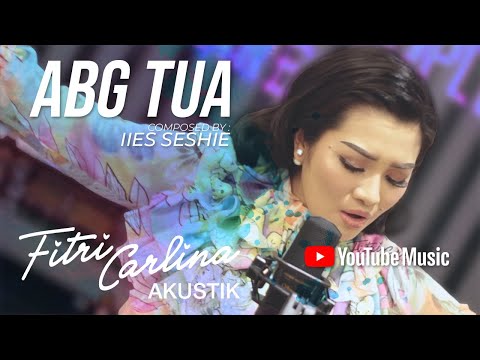 Fitri Carlina - ABG Tua (Fitcar Akustik)