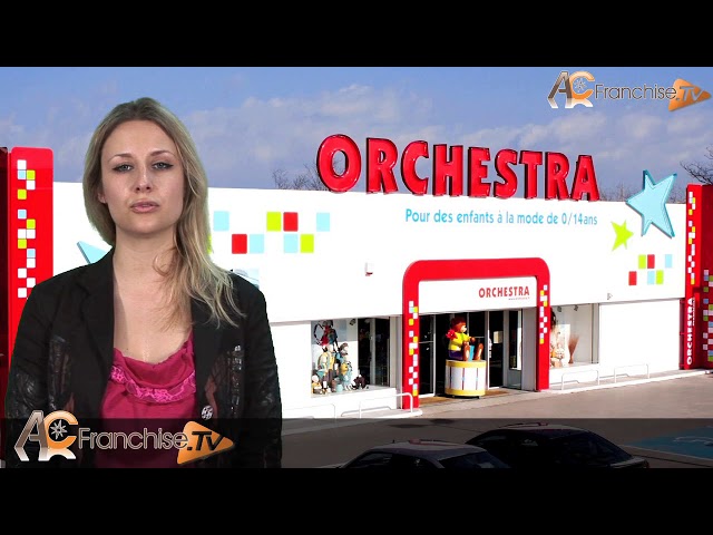 Présentation du réseau Orchestra spécialisé dans les vêtements pour enfants