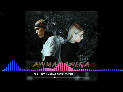 DJ LATU X AVI S FT TYGA-AYY MACARENA《2020 FULL AUDIO》🔞