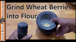 How to Grind Wheat Berries Into Flour