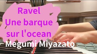 Download lagu Ravel: Une barque sur l'océan (Megumi Miyazato) mp3 Download lagu Ravel: Une barque sur l'océan (Megumi Miyazato) mp3