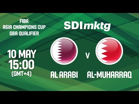 Al Arabi (QAT) v Al-Muharraq (BRN) - Full Game - FIBA Asia Champions Cup 2018 GBA Qualifier (Arabic)
