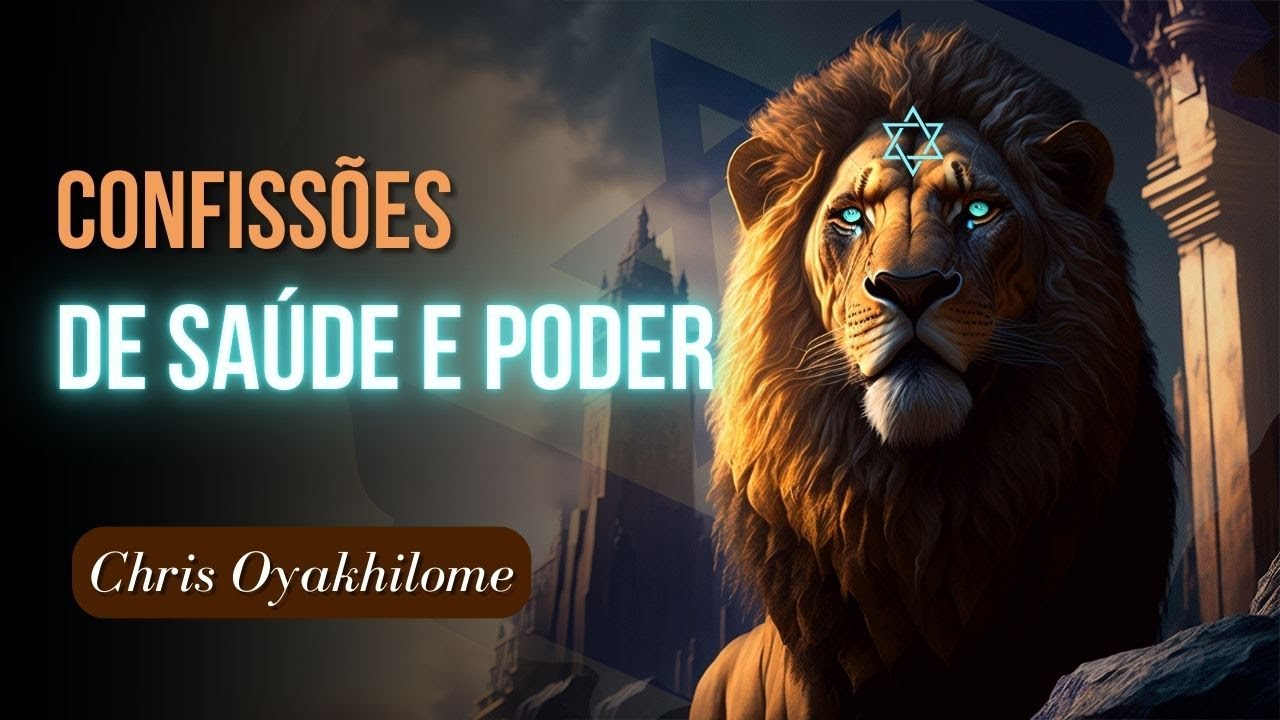 Confissões de Saúde & Poder | Chris Oyakhilome (parte 6)