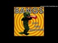 Bangs - I Want More