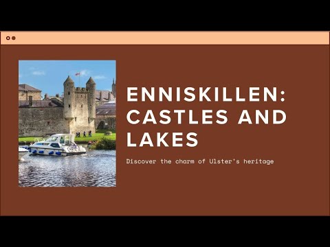 EP13 - Enniskillen: Island Town of Castles, Lakes & Irish Heritage