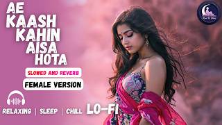 Download lagu Ae Kaash Kahin Aisa Hota | Relaxing Lo-FI Version |Akshay Kumar,Raveena Tandon| Popular 90s Sad Song mp3
