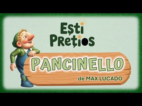 PANCINELLO 1 - Ești prețios 🌟 (Teatru Radiofonic)