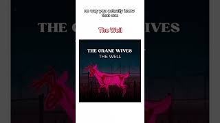 Favourite Crane Wives song #cranewives