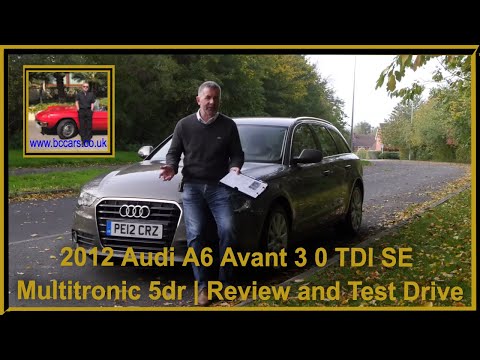 2012 Audi A6 Avant 3 0 TDI SE Multitronic 5dr | Review and Test Drive