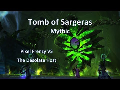 Pixel Frenzy VS The Desolate Host - Tomb of Sargeras Mythic - Vengeance Demon Hunter POV
