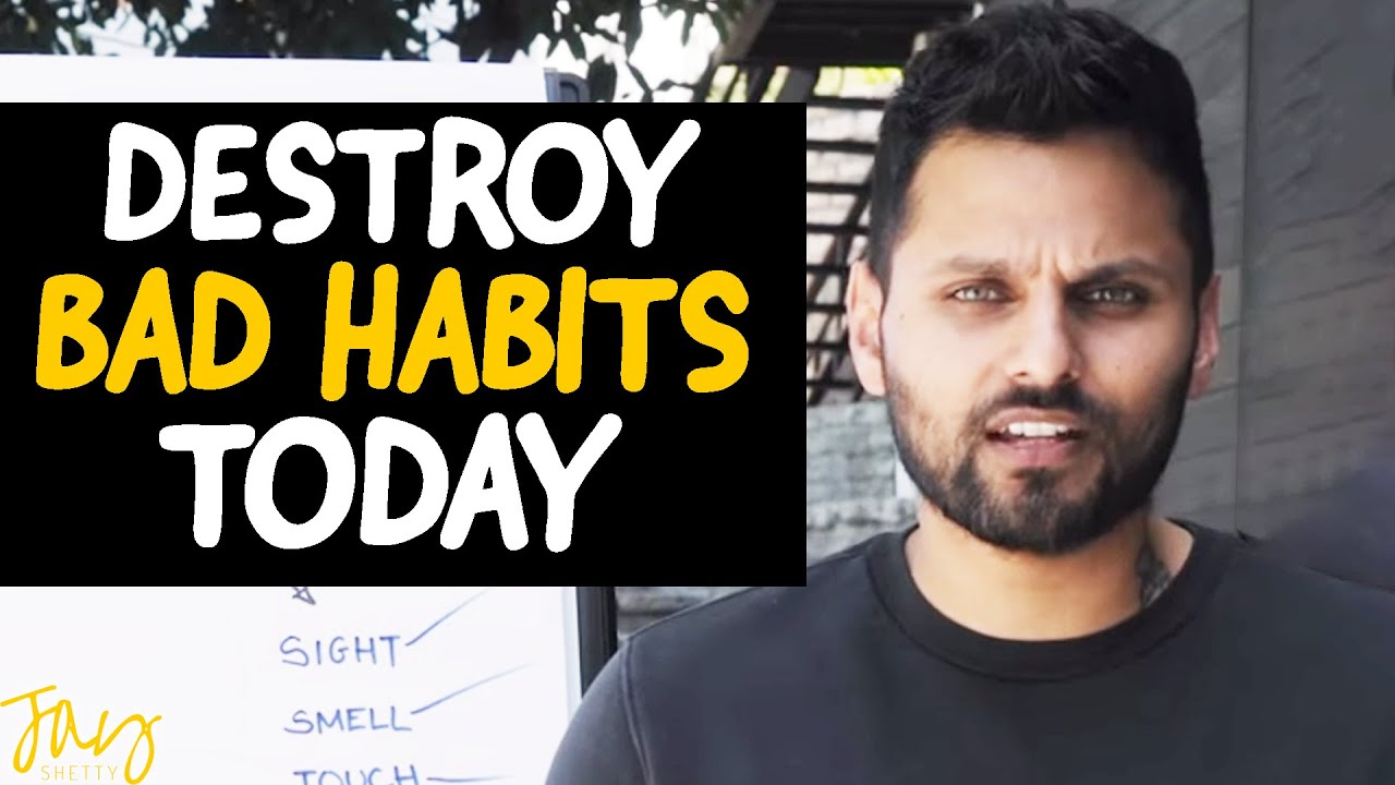 How To BREAK Your BAD HABITS Today - Try It & See Results | Jay Shetty