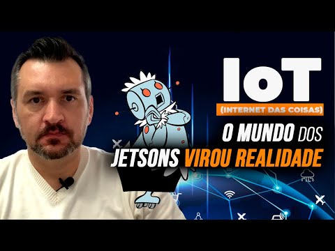 IoT (Internet das Coisas) - O mundo dos Jetsons virou realidade - com Cesar Poppi