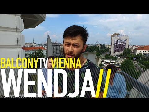 WENDJA - STADT, LAND, FLUSS (BalconyTV)