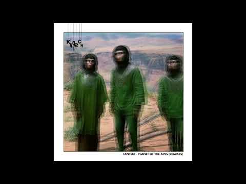TANTSUI - Planet of the Apes (M.A.N.D.Y. Remix)