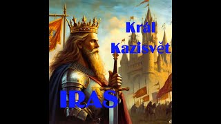 IRAS - Král Kazisvět