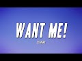 cl4pers - Want Me! (Lyrics)